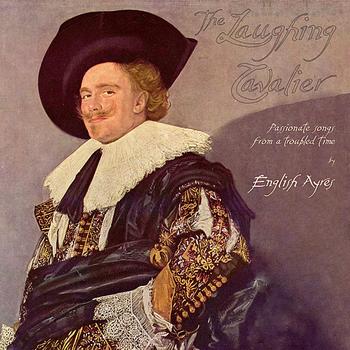 English Ayres - The Laughing Cavalier