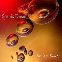 Brolax Bones - Spanix Dream