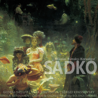 Georgi Nelepp - Rimsky-Korsakov: Sadko