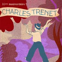 Charles Trenet - Charles Trenet : 10ème anniversaire
