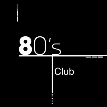 Various Artists - Compilation années 80 : 80's Clubs