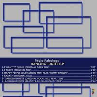 Paolo Paleologo - Dancing Tonite EP