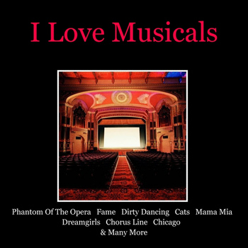 Various Artists - I Love Musicals