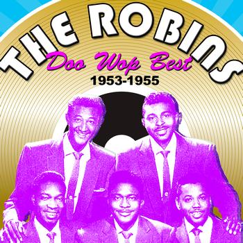 The Robins - Doo Wop Best (1953-1955)