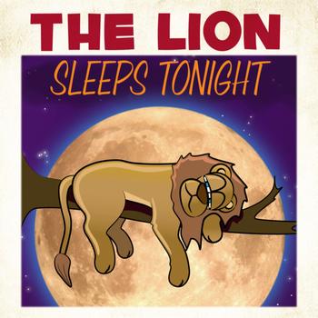 Various Artists - The Lion Sleeps Tonight