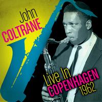 John Coltrane - Live in Copenhagen - 1962