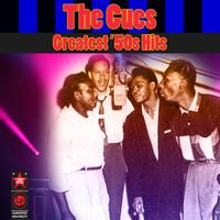 The Cues - Greatest '50s Hits