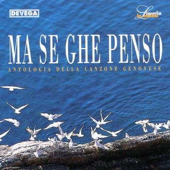 Various Artists - Ma se ghe penso (Canzone genovese)