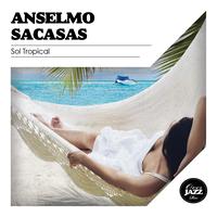 Anselmo Sacasas - Sol Tropical