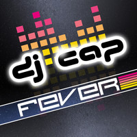 DJ Cap - Fever