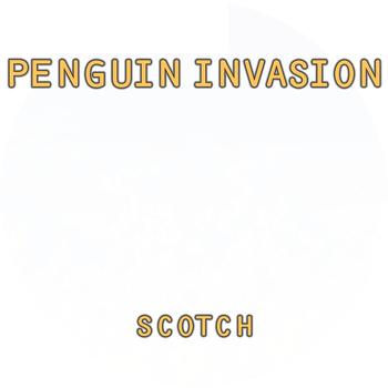 Scotch - Penguin Invasion