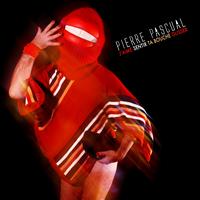 Pierre Pascual - J'aime sentir ta bouche glisser (EP Remixes [Explicit])