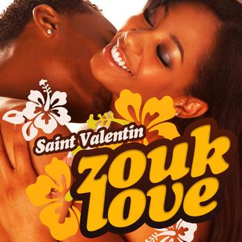 Various Artists - Saint Valentin Zouk Love