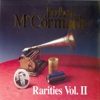 John McCormack - Rarities,Vol. 2