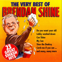 Brendan Shine - The Very Best Of