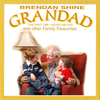 Brendan Shine - Grandad
