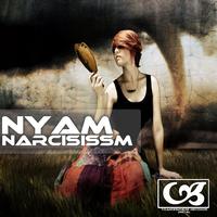 Nyam - Narcisissm