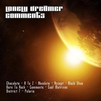Lonely Dreamer - Comments