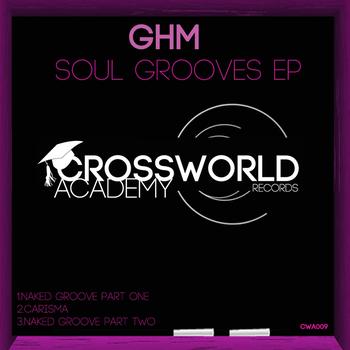 GHM - Soul Grooves EP