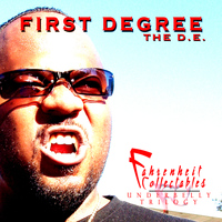 First Degree The D.E. - Fahrenheit Collectibles, The Fahrenheit Underbelly Trilogy (Explicit)
