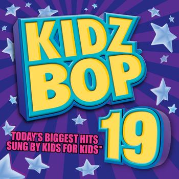 Kidz Bop Kids - KIDZ BOP 19