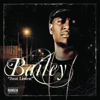 Bailey - Just Listen