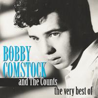 Bobby Comstock & The Counts - The Very Best Of