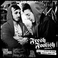 Fresh Foolish - Still Miss EP