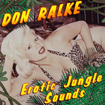 Don Ralke - Erotic Jungle Sounds