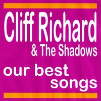 Cliff Richard, The Shadows - Our Best Songs - Cliff Richard and The Shadows