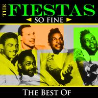 The Fiestas - So Fine - The Best Of