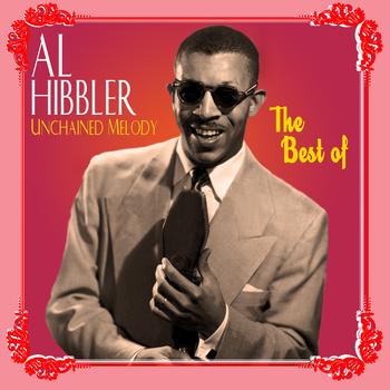 Al Hibbler - Unchained Melody - The Best Of