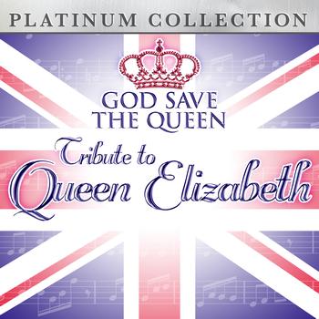 Platinum Collection Band - God Save the Queen: Tribute to Queen Elizabeth