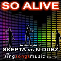 2010s Karaoke Band - So Alive (In the style of Skepta Vs N-Dubz) (Clean)