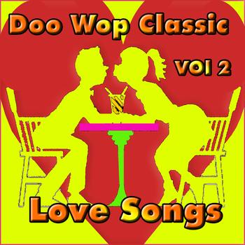 Various Artists - Doo Wop Classic Love Songs vol 2