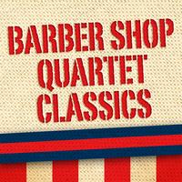 Déjà Vu - Barber Shop Quartet Classics