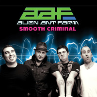 Alien Ant Farm - Smooth Criminal (7" Version)
