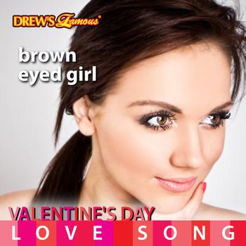 The Hit Crew - Valentine's Day Love Song: Brown Eyed Girl