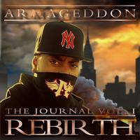 Armageddon - The Journal Vol I: Rebirth (Explicit)