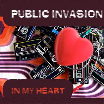 Public Invasion - In My Heart