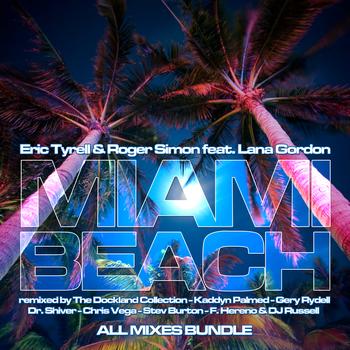 Eric Tyrell & Roger Simon feat. Lana Gordon - Miami Beach