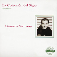 Genaro Salinas - La Coleccion Del Siglo
