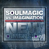 Soulmagic, Imagination - New Dimension