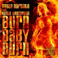 Paolo Barbato - Burn Baby Burn (Explicit)