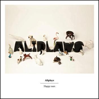 Aliplays - Happy-Ours