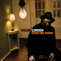 Colin Linden / - From The Water