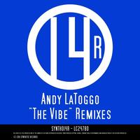 Andy LaToggo - The Vibe (Remixes)