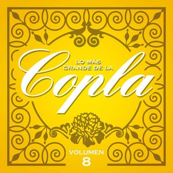 Various Artists - Lo Más Grande De la Copla - Vol 8