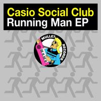 Casio Social Club - Running Man EP