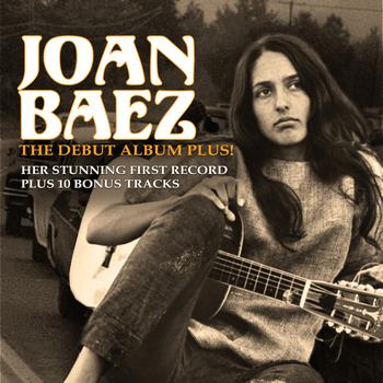 Joan Baez - The Debut Album Plus